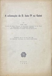 A ACLAMAÇÃO DE D. JOÃO IV NA GUINÉ.